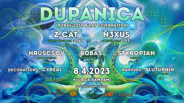 DuPaNiCa w./ Z-Cat & N3xu5 / Robas‘ 30th B’Day